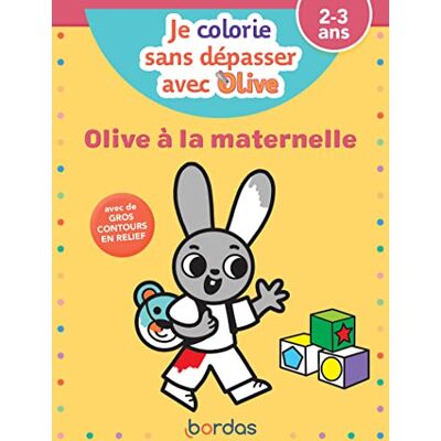 Je colorie sans dépasser avec Olive Olive à la Maternelle - Publicité Je colorie sans dépasser avec Olive Olive à la Maternelle - Publicité