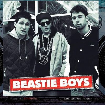 Beastie Boys Instrumentals Make Some Noise, Bboys! - Publicité Beastie Boys Instrumentals Make Some Noise, Bboys! - Publicité