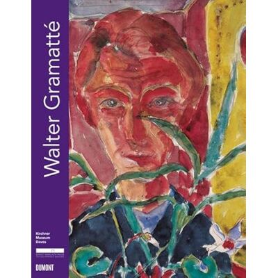 Wiederentdeckt/ Rediscovered: Der Expressionist Walter Gramatte/ the Expressionist Walter Gramatte - Publicité Wiederentdeckt/ Rediscovered: Der Expressionist Walter Gramatte/ the Expressionist Walter Gramatte - Publicité