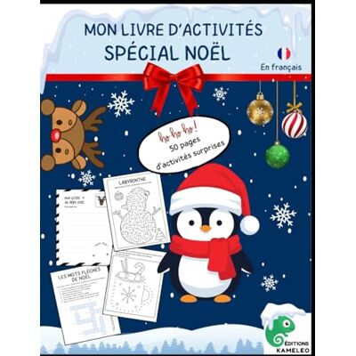 Kameleo, Editions Mon livre d'activités Edition Spécial Noël : Livre d’activités Noël pour enfants dès 3 ans – apprendre, colorier et s’amuser avec des jeux éducatifs ! - Publicité Kameleo, Editions Mon livre d'activités Edition Spécial Noël : Livre d’activités Noël pour enfants dès 3 ans – apprendre, colorier et s’amuser avec des jeux éducatifs ! - Publicité