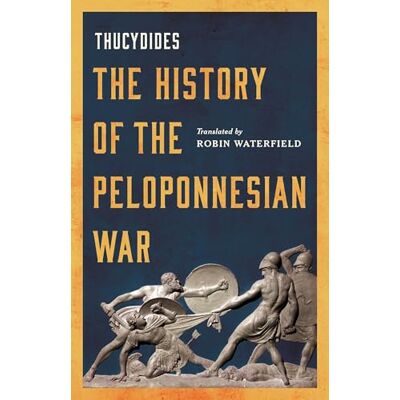 Waterfield, Robin The History of the Peloponnesian War - Publicité Waterfield, Robin The History of the Peloponnesian War - Publicité