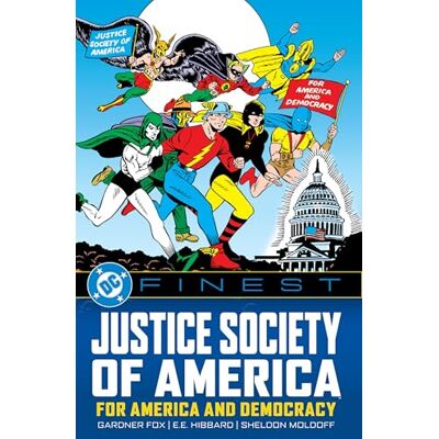 Fox, Gardner DC Finest: Justice Society of America: For America and Democracy - Publicité Fox, Gardner DC Finest: Justice Society of America: For America and Democracy - Publicité