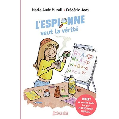 Murail, Marie-Aude L'espionne veut la vérité - Publicité Murail, Marie-Aude L'espionne veut la vérité - Publicité