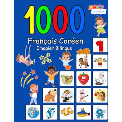 Lambert, Amélie 1000 Français Coréen Imagier Bilingue: Édition de vocabulaire en couleur - Publicité Lambert, Amélie 1000 Français Coréen Imagier Bilingue: Édition de vocabulaire en couleur - Publicité
