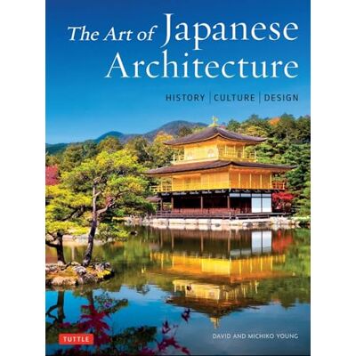 Young, David The Art of Japanese Architecture (Paperback) (New ) /anglais - Publicité Young, David The Art of Japanese Architecture (Paperback) (New ) /anglais - Publicité