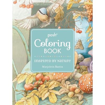 Bastin, Marjolein Posh Adult Coloring Book: Inspired by Nature - Publicité Bastin, Marjolein Posh Adult Coloring Book: Inspired by Nature - Publicité