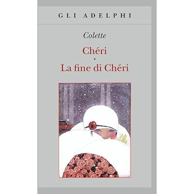 Colette Chéri-La fine di Chéri - Publicité Colette Chéri-La fine di Chéri - Publicité
