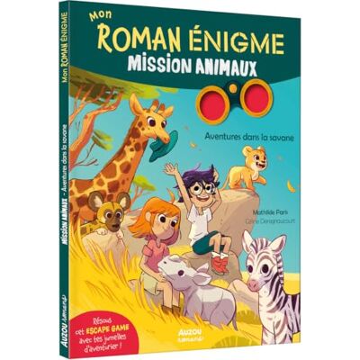Mathilde Paris Mon roman enigme mission animaux aventures dans la savane - Publicité Mathilde Paris Mon roman enigme mission animaux aventures dans la savane - Publicité