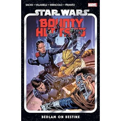 Sacks, Ethan STAR WARS: BOUNTY HUNTERS VOL. 6 BEDLAM ON BESTINE - Publicité Sacks, Ethan STAR WARS: BOUNTY HUNTERS VOL. 6 BEDLAM ON BESTINE - Publicité