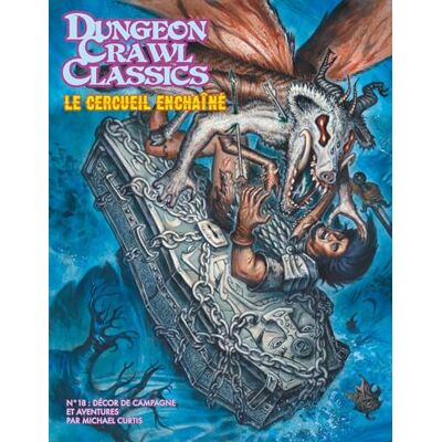 Curtis, Michael Dungeon Crawl Classics 18 : Le Cercueil enchaîné (campagne) - Publicité Curtis, Michael Dungeon Crawl Classics 18 : Le Cercueil enchaîné (campagne) - Publicité