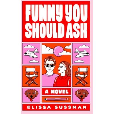 Sussman, Elissa Funny You Should Ask: A Novel - Publicité Sussman, Elissa Funny You Should Ask: A Novel - Publicité