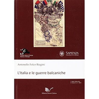 Biagini, Antonello L'Italia e le guerre balcaniche - Publicité Biagini, Antonello L'Italia e le guerre balcaniche - Publicité