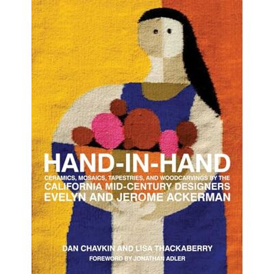 Collectif Hand-in-Hand: Ceramics, Mosaics, Tapestries, and Woodcarvings by the California Mid-Century Designers Evelyn and Jerome Ackerman - Publicité Collectif Hand-in-Hand: Ceramics, Mosaics, Tapestries, and Woodcarvings by the California Mid-Century Designers Evelyn and Jerome Ackerman - Publicité