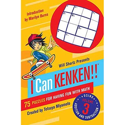 Miyamoto, Tetsuya Will Shortz Presents I Can KenKen! Volume 3 - Publicité Miyamoto, Tetsuya Will Shortz Presents I Can KenKen! Volume 3 - Publicité