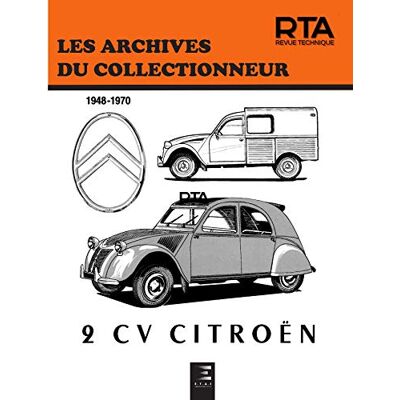Etai Les archives du collectionneur : Citroën 2 cv, 1948-1970 - Publicité Etai Les archives du collectionneur : Citroën 2 cv, 1948-1970 - Publicité