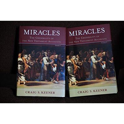 Keener, Craig S. Miracles: The Credibility of the New Testament Accounts - Publicité Keener, Craig S. Miracles: The Credibility of the New Testament Accounts - Publicité