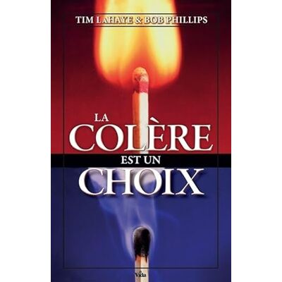 LaHaye, Tim La colère est un choix - Publicité LaHaye, Tim La colère est un choix - Publicité