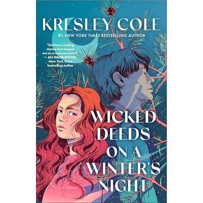 Cole, Kresley Wicked Deeds on a Winter's Night: a sizzling enemies to lovers, protector paranormal romance - Publicité Cole, Kresley Wicked Deeds on a Winter's Night: a sizzling enemies to lovers, protector paranormal romance - Publicité