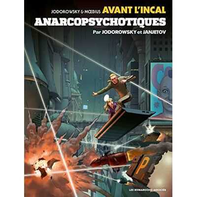 Avant l'Incal T4 : Anarcopsychotiques - Publicité Avant l'Incal T4 : Anarcopsychotiques - Publicité