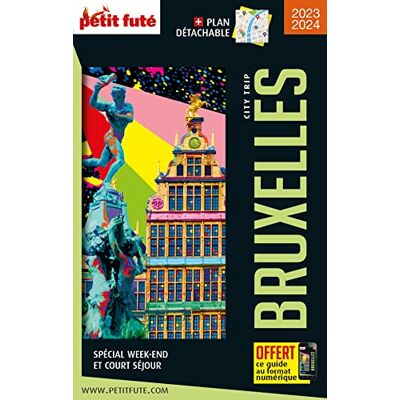 AUZIAS, Dominique Guide Bruxelles 2021 City trip Petit Futé - Publicité AUZIAS, Dominique Guide Bruxelles 2021 City trip Petit Futé - Publicité
