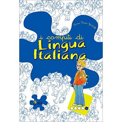 Gandolfi, Anna Maria I compiti di lingua italiana. Per potenziare. Per la 5ª classe elementare - Publicité Gandolfi, Anna Maria I compiti di lingua italiana. Per potenziare. Per la 5ª classe elementare - Publicité