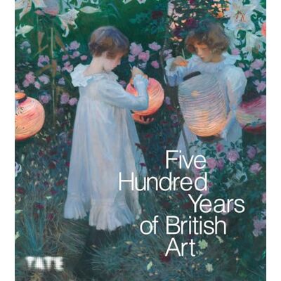 XXX 500 Years of British Art (revised edition) /anglais - Publicité XXX 500 Years of British Art (revised edition) /anglais - Publicité