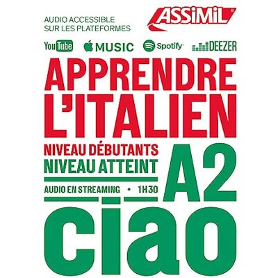 Benedetti, Federico Apprendre l'Italien Niveau A2 Livre + Audio en Streaming Collection Objectif Langues Assimil - Publicité Benedetti, Federico Apprendre l'Italien Niveau A2 Livre + Audio en Streaming Collection Objectif Langues Assimil - Publicité
