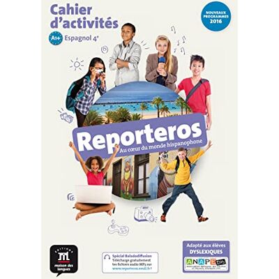 Collectif Reporteros 4e Cahier d'activités: Au coeur du monde hispanophone - Publicité Collectif Reporteros 4e Cahier d'activités: Au coeur du monde hispanophone - Publicité