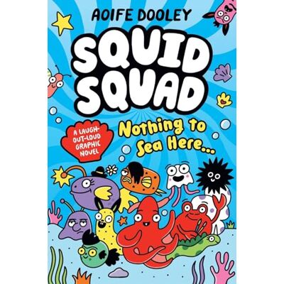 Dooley, Aoife The Squid Squad - Publicité Dooley, Aoife The Squid Squad - Publicité