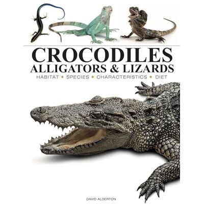 Alderton, David Crocodiles, Alligators & Lizards - Publicité Alderton, David Crocodiles, Alligators & Lizards - Publicité
