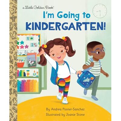 Posner-Sanchez, Andrea I'm Going to Kindergarten!: A Book for Soon-to-Be Kindergarteners - Publicité Posner-Sanchez, Andrea I'm Going to Kindergarten!: A Book for Soon-to-Be Kindergarteners - Publicité