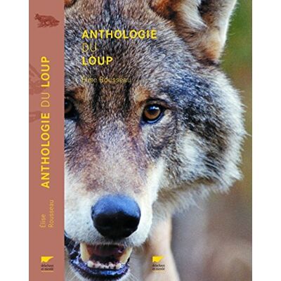Rousseau, Elise Anthologie du loup - Publicité Rousseau, Elise Anthologie du loup - Publicité