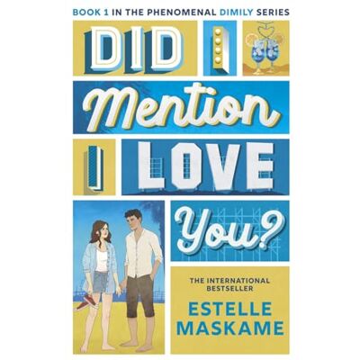 Maskame, Estelle Did I Mention I Love You? (The DIMILY Series): the perfect YA romance secrets, forbidden love and family drama! - Publicité Maskame, Estelle Did I Mention I Love You? (The DIMILY Series): the perfect YA romance secrets, forbidden love and family drama! - Publicité