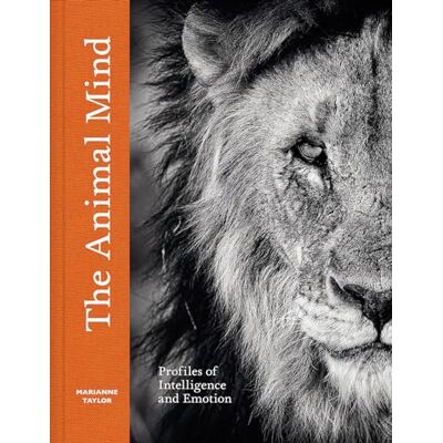Taylor/sartore/groo The animal mind profiles of intelligence and emotion - Publicité Taylor/sartore/groo The animal mind profiles of intelligence and emotion - Publicité