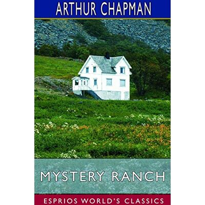 Chapman, Arthur Mystery Ranch (Esprios Classics) - Publicité Chapman, Arthur Mystery Ranch (Esprios Classics) - Publicité