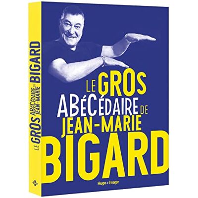 Bigard, Jean-Marie Le gros ABéCédaire de Jean-Marie Bigard - Publicité Bigard, Jean-Marie Le gros ABéCédaire de Jean-Marie Bigard - Publicité