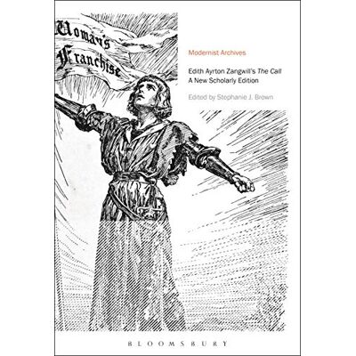 Zangwill, Edith Ayrton Edith Ayrton Zangwill's The Call: A New Scholarly Edition - Publicité Zangwill, Edith Ayrton Edith Ayrton Zangwill's The Call: A New Scholarly Edition - Publicité