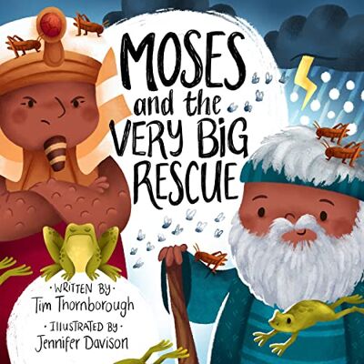 Tim Thornborough Moses and the Very Big Rescue - Publicité Tim Thornborough Moses and the Very Big Rescue - Publicité