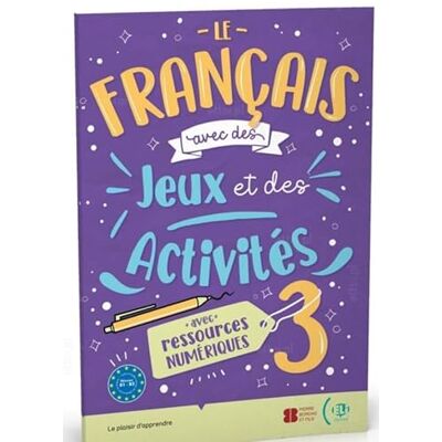 vv.aa. Le francais avec des jeux et des activites numeriques 3 b1 b2 - Publicité vv.aa. Le francais avec des jeux et des activites numeriques 3 b1 b2 - Publicité