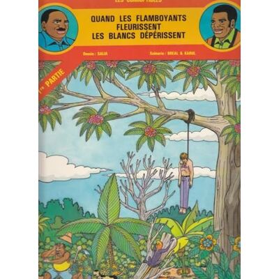 Breal Quand les Flamboyants fleurissent les Blancs dépérissent (Tome 1) - Publicité Breal Quand les Flamboyants fleurissent les Blancs dépérissent (Tome 1) - Publicité
