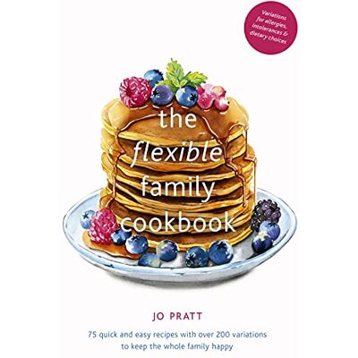 Pratt, Jo The Flexible Family Cookbook - Publicité Pratt, Jo The Flexible Family Cookbook - Publicité