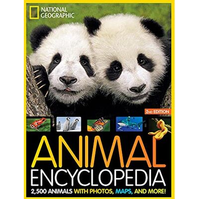National Geographic Kids Animal Encyclopedia 2nd edition: 2,500 Animals with Photos, Maps, and More! - Publicité National Geographic Kids Animal Encyclopedia 2nd edition: 2,500 Animals with Photos, Maps, and More! - Publicité