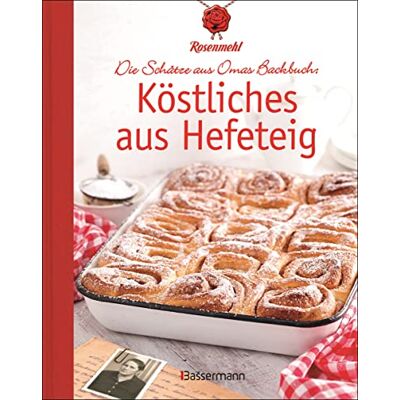 Köstliches aus Hefeteig. Schätze aus Omas Backbuch. 86 fast vergessene Backrezepte: Von den Rosenmehl-Expert*innen ausgewählte, überprüfte und nachgebackene Familienrezepte - Publicité Köstliches aus Hefeteig. Schätze aus Omas Backbuch. 86 fast vergessene Backrezepte: Von den Rosenmehl-Expert*innen ausgewählte, überprüfte und nachgebackene Familienrezepte - Publicité