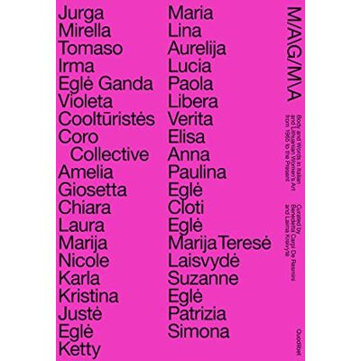 Resmini, L Kreivyte B. Carpi De Magma Body And Words In Italian And Lithuanian Women's Art From 1965 To The Present - Publicité Resmini, L Kreivyte B. Carpi De Magma Body And Words In Italian And Lithuanian Women's Art From 1965 To The Present - Publicité