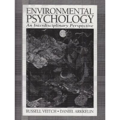 Veitch, Russell Environmetal Psychology: An Interdisciplinary Perspective - Publicité Veitch, Russell Environmetal Psychology: An Interdisciplinary Perspective - Publicité