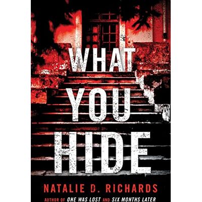 Richards, Natalie D. What You Hide - Publicité Richards, Natalie D. What You Hide - Publicité