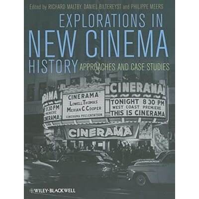 Explorations in New Cinema History: Approaches and Case Studies - Publicité Explorations in New Cinema History: Approaches and Case Studies - Publicité