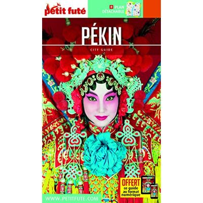 Auzias, Dominique Guide Pékin 2017 Petit Futé - Publicité Auzias, Dominique Guide Pékin 2017 Petit Futé - Publicité