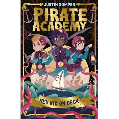 Somper, Justin New Kid On Deck: Pirate Academy #1 - Publicité Somper, Justin New Kid On Deck: Pirate Academy #1 - Publicité