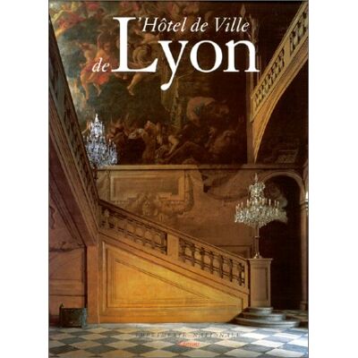 Collectif L'Hôtel de ville de Lyon - Publicité Collectif L'Hôtel de ville de Lyon - Publicité
